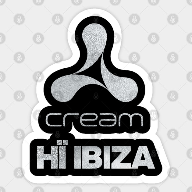 Cream at Hi Ibiza Sticker by SupaDopeAudio